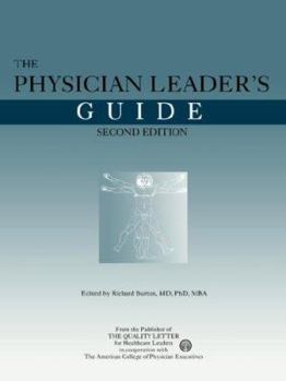 Paperback The Physician Leader's Guide, Second Edition Book
