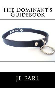 Paperback The Dominant's Guidebook Book