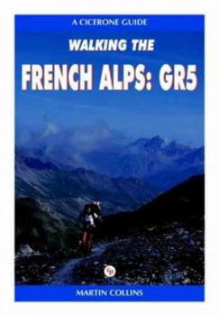 Paperback Walking the French Alps: Gr5 Book