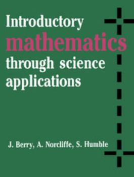 Paperback Introductory Mathematics Through Science Applications Book