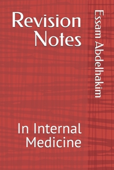 Paperback Revision Notes: In Internal Medicine Book