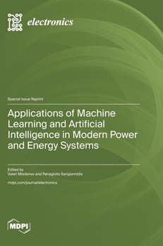 Hardcover Applications of Machine Learning and Artificial Intelligence in Modern Power and Energy Systems Book