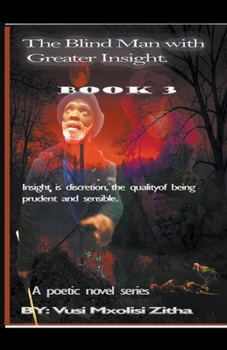 Paperback The Blind Man With Greater Insight; Part 3 Book