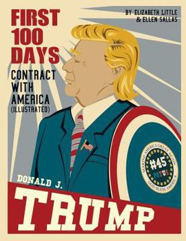 Paperback Donald J. Trump: First 100 Days: Contract with America Book