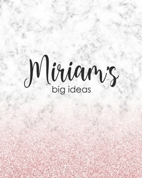 Paperback Miriam's Big Ideas: Personalized Notebook - 8x10 Lined Women's Journal Book