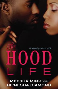 The Hood Life - Book #3 of the Bentley Manor