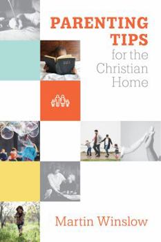 Parenting Tips for the Christian Home