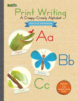 Paperback Print Writing Practice Workbook: A Creepy-Crawly Alphabet Book