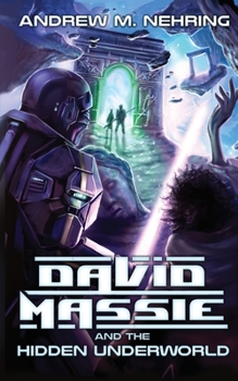 Paperback David Massie and the Hidden Underworld Book