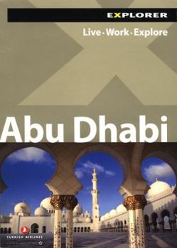 Paperback Abu Dhabi: Live, Work, Explore Book