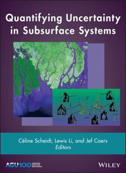 Hardcover Quantifying Uncertainty in Subsurface Systems Book