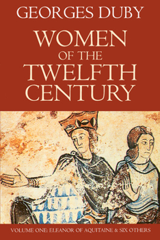 Dames du XIIe siècle 1, Héloïse, Aliénor, Iseut et quelques autres - Book #1 of the Dames du XIIe siècle