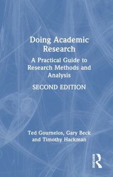 Hardcover Doing Academic Research: A Practical Guide to Research Methods and Analysis Book
