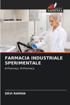 Farmacia Industriale Sperimentale (Italian Edition)