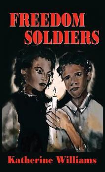 Hardcover Freedom Soldiers (Case Laminate) Book