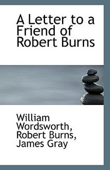 Paperback A Letter to a Friend of Robert Burns Book