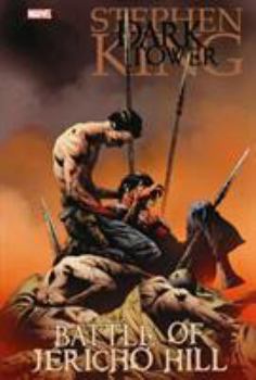 Hardcover Dark Tower: The Battle of Jericho Hill Book