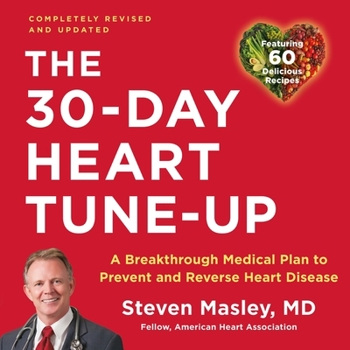 Audio CD The 30-Day Heart Tune-Up (Revised and Updated) Lib/E: A Breakthrough Medical Plan to Prevent and Reverse Heart Disease Book