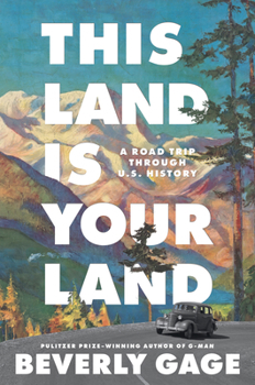 Hardcover This Land Is Your Land: A Road Trip Through U. S. History [Large Print] Book
