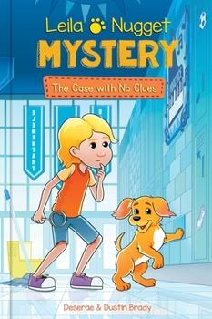 Hardcover Leila & Nugget Mystery: The Case with No Clues Volume 2 Book