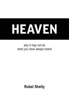 Paperback Heaven: why it may not be what you have always heard Book