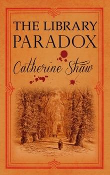 The Library Paradox - Book #3 of the Cambridge Mysteries