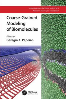 Paperback Coarse-Grained Modeling of Biomolecules Book