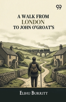 A Walk From London To John O'Groat's