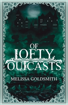 Paperback Of Lofty Outcasts Book