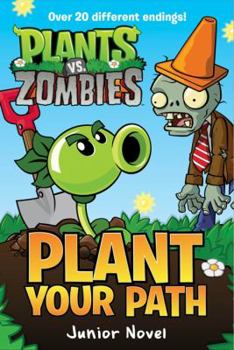 Paperback Plant vs. Zombies: Plant Your Path Junior Novel Book