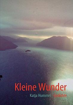 Paperback Kleine Wunder: Gedichte [German] Book