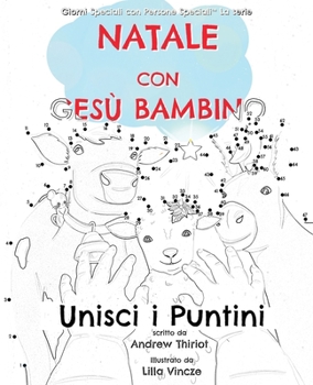 Paperback Natale con Gesù Bambino: Unisci i Puntini [Italian] [Large Print] Book