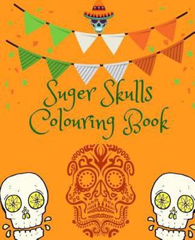 Paperback Suger Skulls Colouring Book