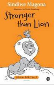 Paperback Stronger than lion: Book 1 (African folk tales) Book