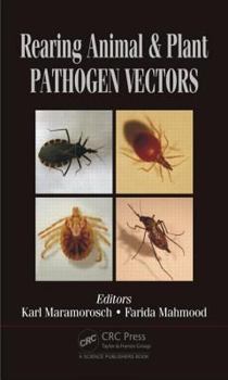 Hardcover Rearing Animal and Plant Pathogen Vectors Book