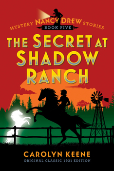 The Secret at Shadow Ranch: Original Classic 1931 Edition