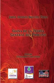 Paperback Glosa de la Teoria General del Proceso. [Spanish] Book
