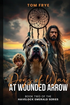 Paperback Dogs of War at Wounded Arrow Book