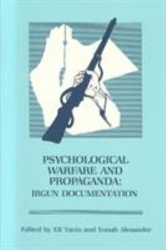 Paperback Psychological Warfare and Propaganda: Irgun Documentation Book