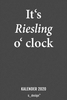 Kalender 2020 für Wein-Trinker / Wein-Liebhaber / Alkohol Wine Lover: Wochenplaner / Tagebuch / Journal für das ganze Jahr: Platz für Notizen, Planung ... Erinnerungen und Sprüche (German Edition)