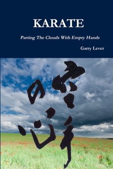 Paperback Karate: Parting The Clouds With Empty Hands Book