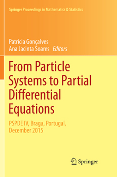 Paperback From Particle Systems to Partial Differential Equations: Pspde IV, Braga, Portugal, December 2015 Book
