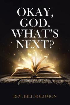 Paperback Okay, God, What's Next? Book