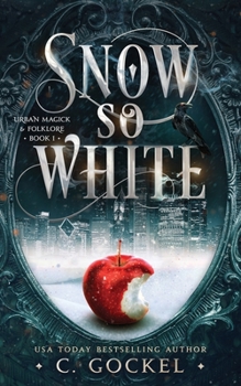 Paperback Snow So White: Urban Magick & Folklore Book