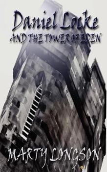 Paperback Daniel Locke and the Tower of Eden Book
