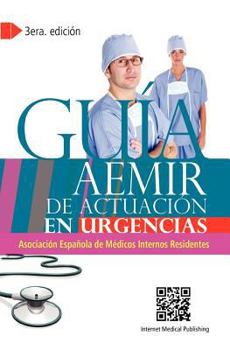 Paperback Guía Aemir de Actuación En Urgencias: Edition 3 [Spanish] Book