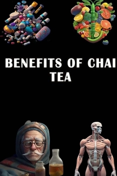 Paperback Benefits of Chai Tea Book