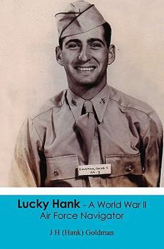 Paperback Lucky Hank - A World War ll Air Force Navigator Book