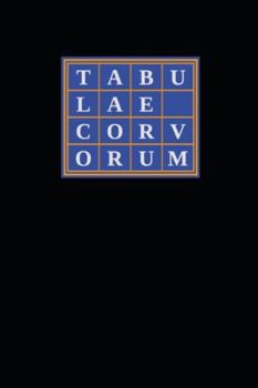 Paperback Tabulae Corvorum: Containing the Complete Curriculum and Cabalistic Compendia for Crowleyan Catechesis Book