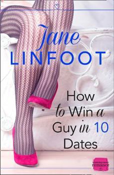 Paperback How to Win a Guy in 10 Dates Book